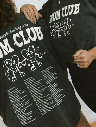 Thoughts on being in the Mom Club Tee
