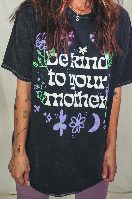 Load image into Gallery viewer, Be Kind to Your Mother Adult T-Shirt

