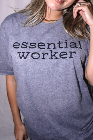 Essential Worker Tshirt