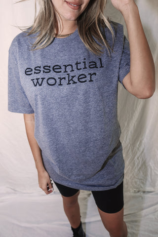 Essential Worker Tshirt