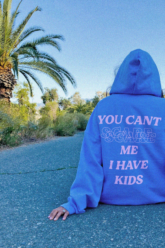 Mom Club: You cant scare me I have kids Zip Ups