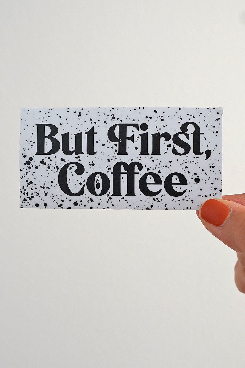 But First Coffee Sticker