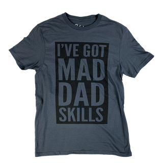 Mad Dad Skills Tee