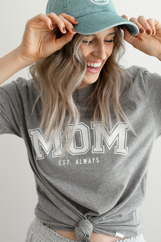 Mom Est. Always Tee