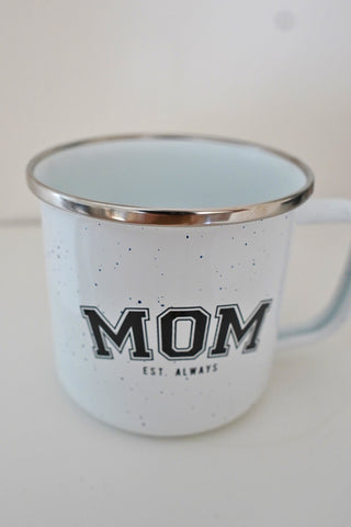 Mom EST ALWAYS Camp Mug