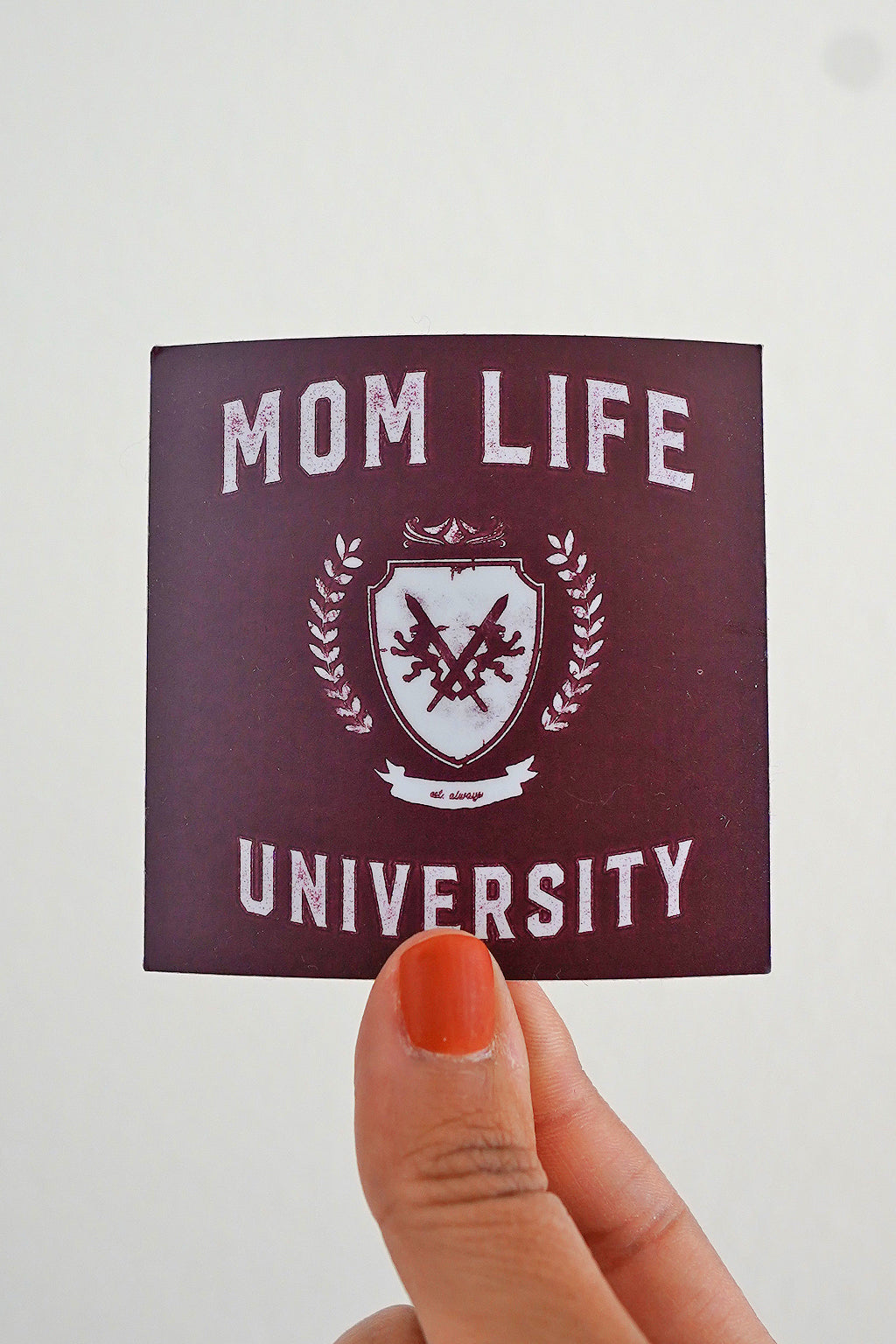 Mom Life University Sticker
